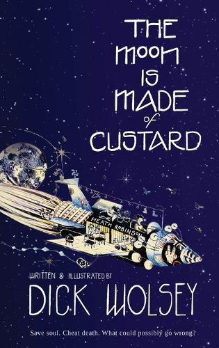 Cover image for The Moon is Made of Custard