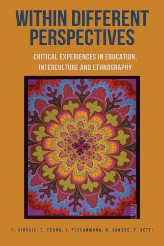 Cover image for Within Different Perspectives: Critical Experiences in Education, Interculture and Ethnography