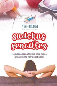 Cover image for Sudokus sencillos Rompecabezas faciles para todos (mas de 240 rompecabezas)