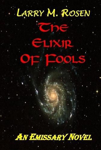 The Elixir of Fools