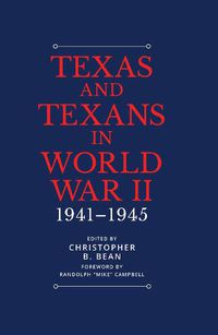 Cover image for Texas and Texans in World War II: 1941-1945