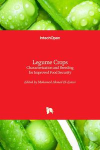 Cover image for Legume Crops: Characterization and Breeding for Improved Food Security