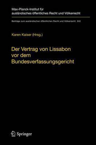 Cover image for Der Vertrag von Lissabon vor dem Bundesverfassungsgericht: Dokumentation des Verfahrens