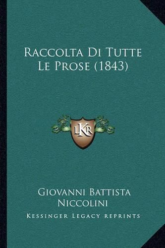 Raccolta Di Tutte Le Prose (1843)