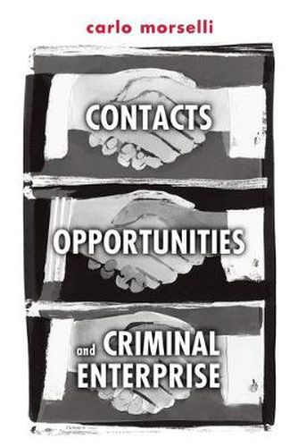 Cover image for Contacts, Opportunities, and Criminal Enterprise