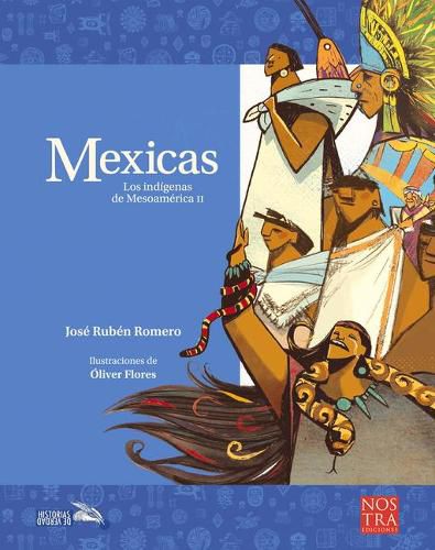 Cover image for Mexicas: Los Indigenas de Mesoamerica II