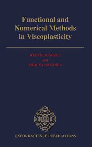 Cover image for Functional and Numerical Methods in Viscoplasticity