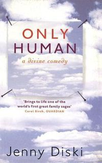 Cover image for Only Human: A Divine Comedy