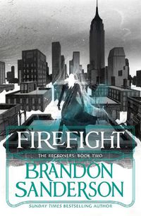 Cover image for Firefight: A Reckoners Novel