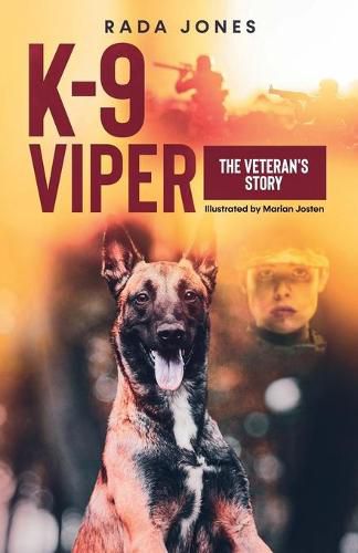 Cover image for K-9 Viper: The Veteran's Story