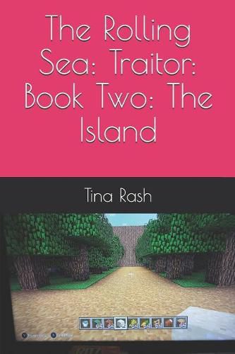 Cover image for The Rolling Sea: Traitor: Book Two: The Island