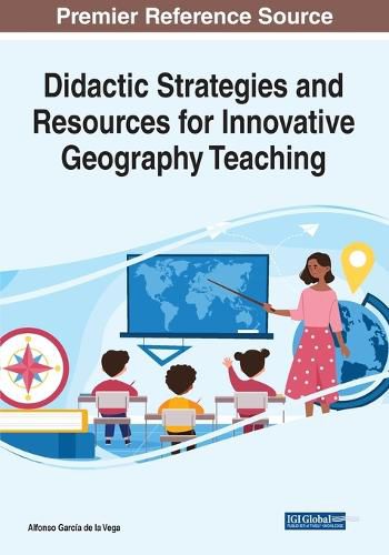 Cover image for Didactic Strategies and Resources for Innovative Geography Teaching