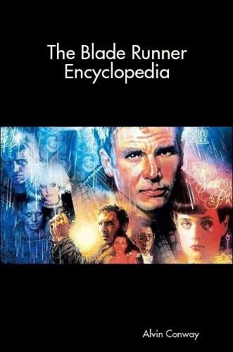 Cover image for The Blade Runner Encyclopedia