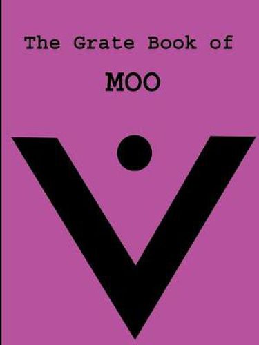 Cover image for The Grate Book of MOO