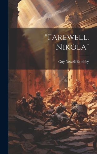 Cover image for "Farewell, Nikola"