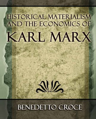 Cover image for Historical Materialism and the Economics of Karl Marx