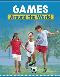 Cover image for Games Around the World