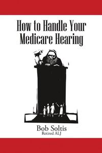 Cover image for How to Handle Your Medicare Hearing