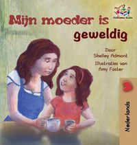 Cover image for My Mom is Awesome (Dutch children's book): Dutch book for kids