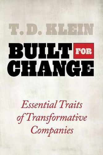 Cover image for Built for Change: Essential Traits of Transformative Companies