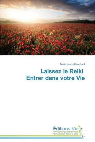 Cover image for Laissez Le Reiki Entrer Dans Votre Vie