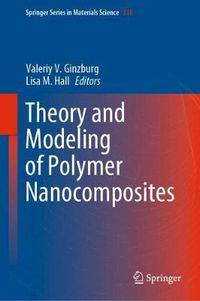 Cover image for Theory and Modeling of Polymer Nanocomposites