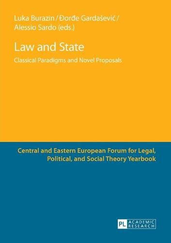 Cover image for Law and State: Classical Paradigms and Novel Proposals