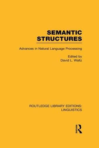 Cover image for Semantic Structures (RLE Linguistics B: Grammar): Advances in Natural Language Processing