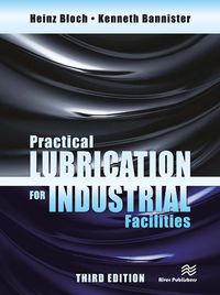 Cover image for Practical Lubrication for Industrial Facilities, Third Edition