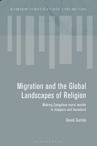 Cover image for Migration and the Global Landscapes of Religion