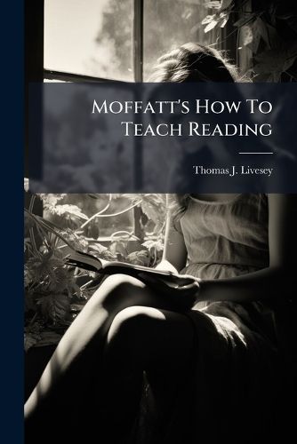 Cover image for Moffatt's How To Teach Reading