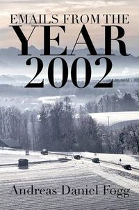 Cover image for Emails from the Year 2002