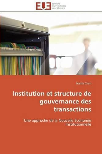 Cover image for Institution Et Structure de Gouvernance Des Transactions