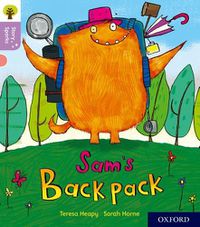 Cover image for Oxford Reading Tree Story Sparks: Oxford Level 1+: Sam's Backpack