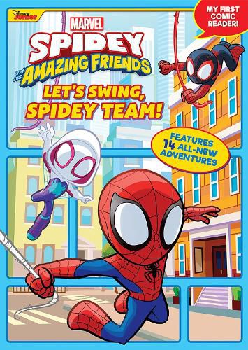 Cover image for Spidey and His Amazing Friends Let's Swing, Spidey Team!: My First Comic Reader!