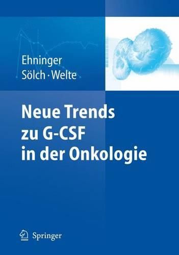 Cover image for Neue Trends Zu G-CSF in Der Onkologie