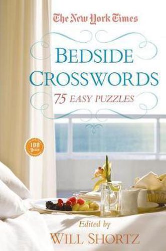 Cover image for The New York Times Bedside Crosswords: 75 Easy Puzzles