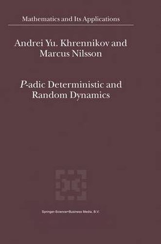 P-adic Deterministic and Random Dynamics