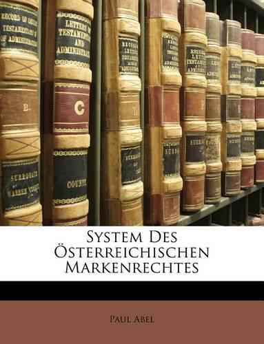 Cover image for System Des Sterreichischen Markenrechtes