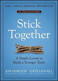 Cover image for Stick Together - Simple Lesson to Build a Stronger Team