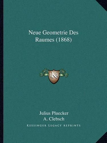 Cover image for Neue Geometrie Des Raumes (1868)