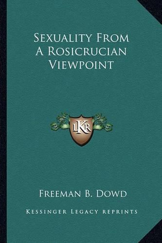 Sexuality from a Rosicrucian Viewpoint