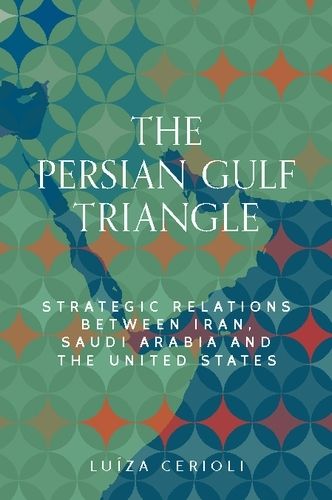 The Persian Gulf Triangle