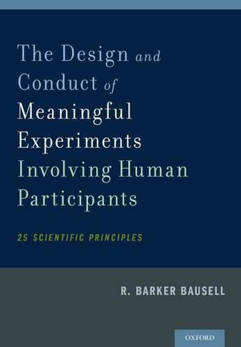 Cover image for The Design and Conduct of Meaningful Experiments Involving Human Participants: 25 Scientific Principles