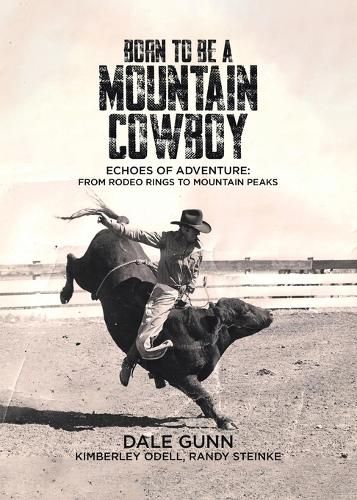 Cover image for Born to Be a Mountain Cowboy