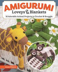 Cover image for Amigurumi Loveys & Blankets