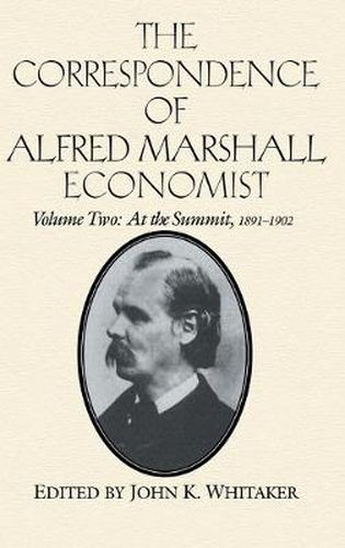 Cover image for The Correspondence of Alfred Marshall, Economist