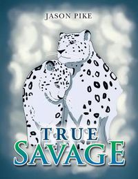 Cover image for True Savage