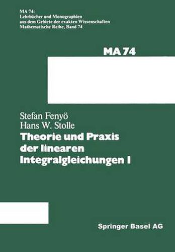 Cover image for Theorie Und Praxis Der Linearen Integralgleichungen 1