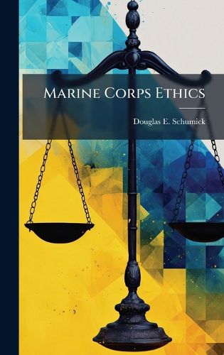 Cover image for Marine Corps Ethics